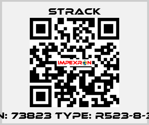 P/N: 73823 Type: R523-8-30  Strack