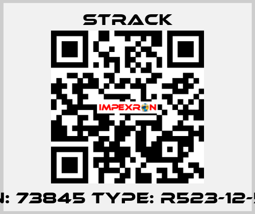 P/N: 73845 Type: R523-12-50  Strack