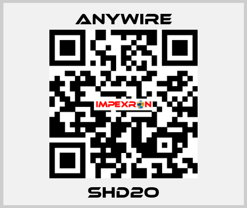 SHD2O Anywire