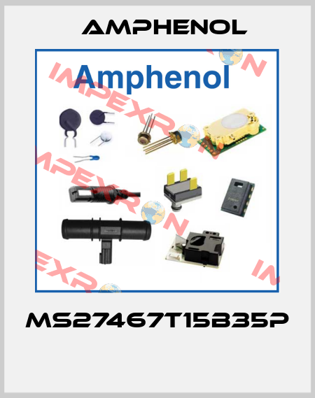 MS27467T15B35P   Amphenol