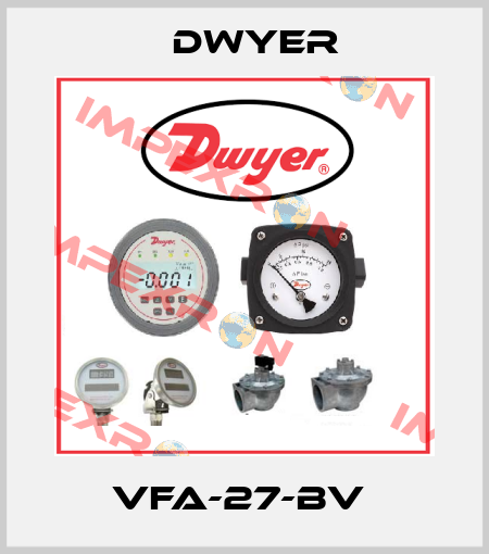 VFA-27-BV  Dwyer