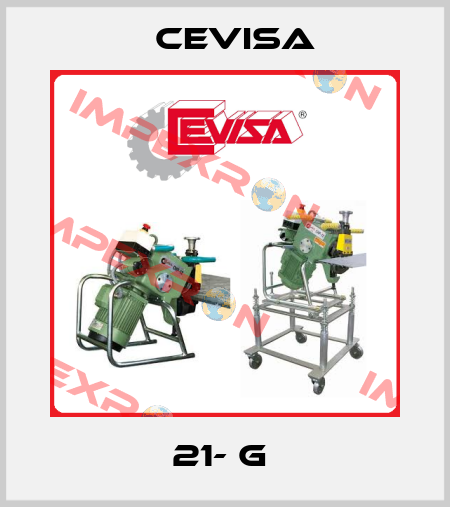 21- G  Cevisa