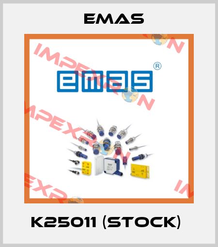K25011 (stock)  Emas