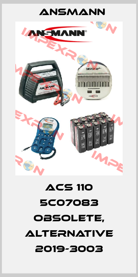 ACS 110 5C07083 obsolete, alternative 2019-3003 Ansmann