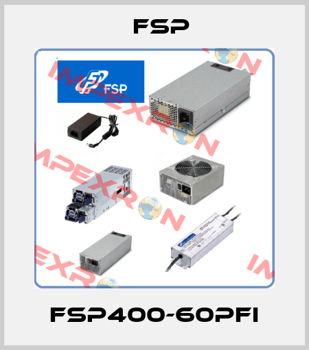 FSP400-60PFI Fsp