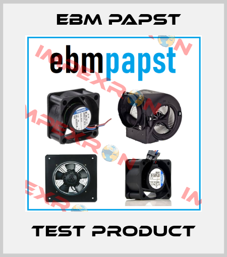 test product EBM Papst
