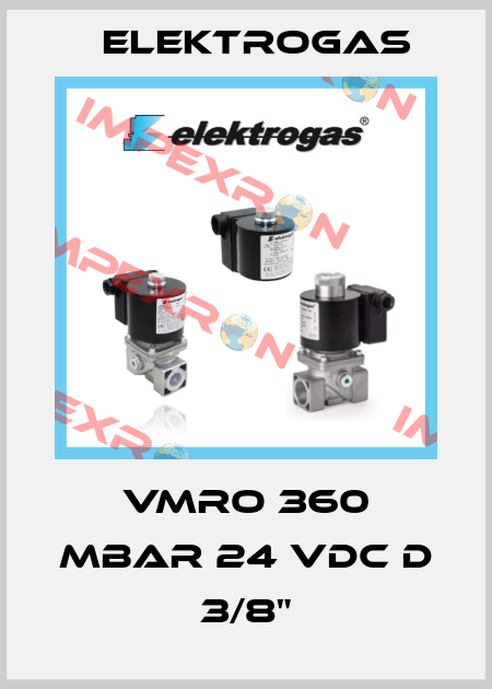 VMRO 360 MBAR 24 VDC D 3/8" Elektrogas