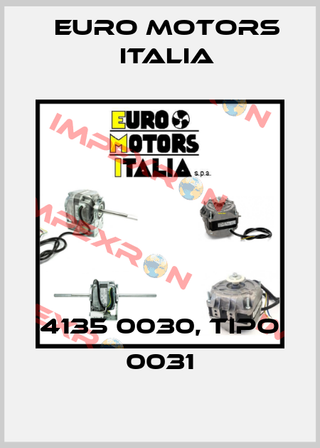 4135 0030, Tipo 0031 Euro Motors Italia