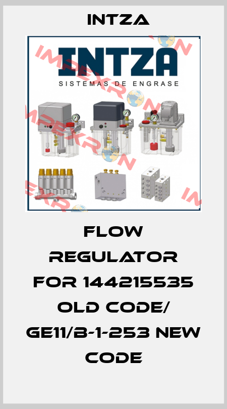 flow regulator for 144215535 old code/ GE11/B-1-253 new code Intza