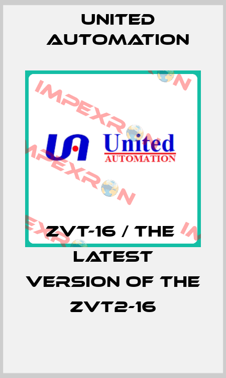 ZVT-16 / the  latest version of the ZVT2-16 United Automation