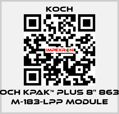 KOCH KPAK™ PLUS 8" 8638 M-183-LPP Module KOCH