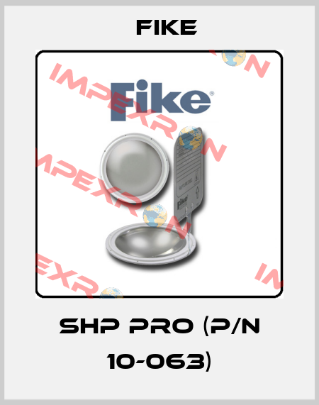 SHP PRO (P/N 10-063) FIKE