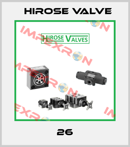 26 Hirose Valve