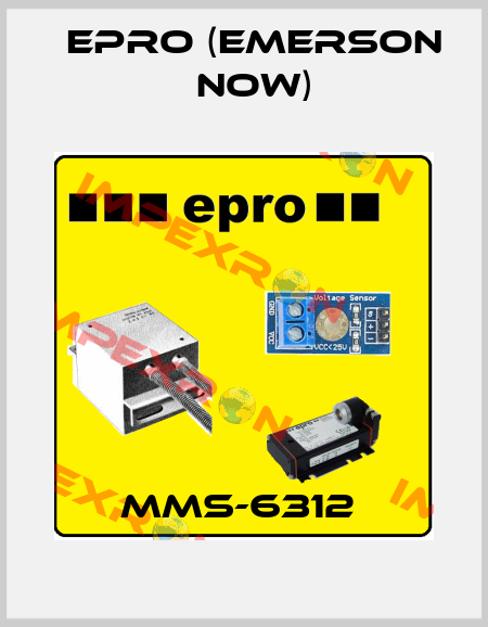 MMS-6312  Epro (Emerson now)