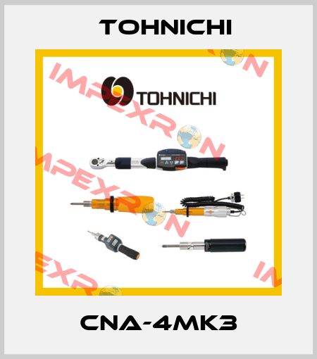 CNA-4MK3 Tohnichi