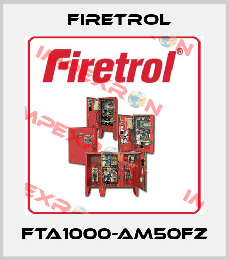 FTA1000-AM50FZ Firetrol