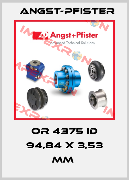 OR 4375 ID 94,84 X 3,53 MM  Angst-Pfister