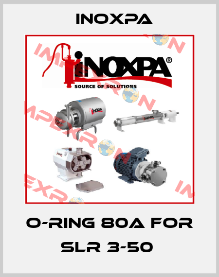 O-RING 80A FOR SLR 3-50  Inoxpa