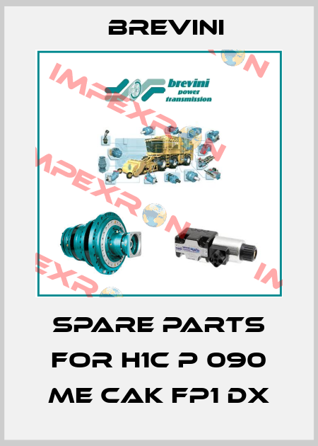 Spare parts for H1C P 090 ME CAK FP1 DX Brevini