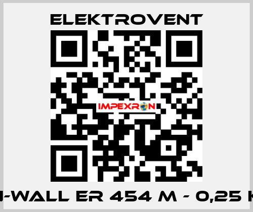 VN-Wall ER 454 M - 0,25 kW ELEKTROVENT