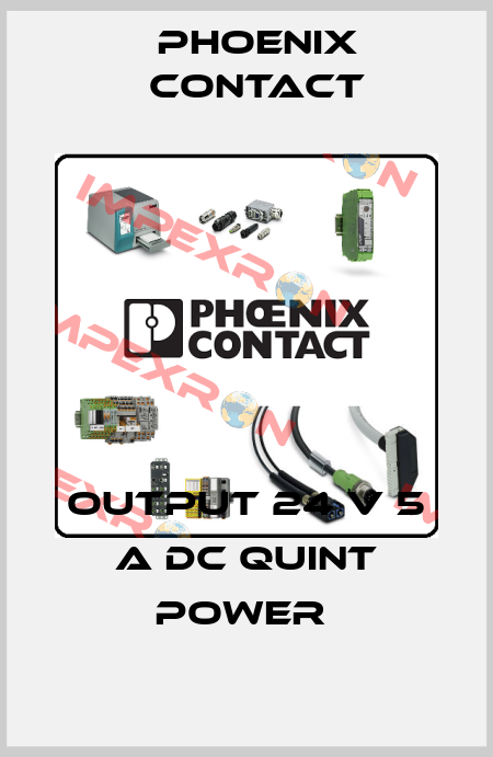OUTPUT 24 V 5 A DC QUINT POWER  Phoenix Contact