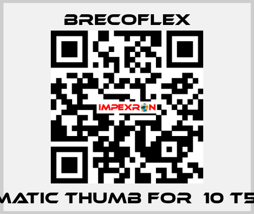 Prismatic thumb for  10 T5/3150 Brecoflex