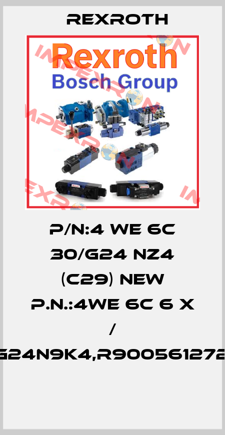 P/N:4 WE 6C 30/G24 NZ4 (C29) NEW P.N.:4WE 6C 6 X / EG24N9K4,R9005612724  Rexroth