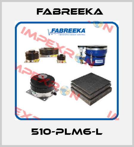 510-PLM6-L Fabreeka