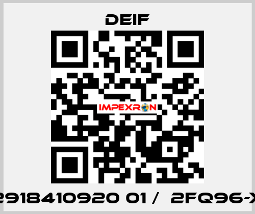 2918410920 01 /  2FQ96-x Deif