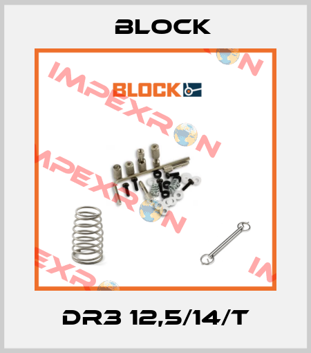 DR3 12,5/14/T Block