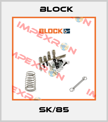 SK/85 Block