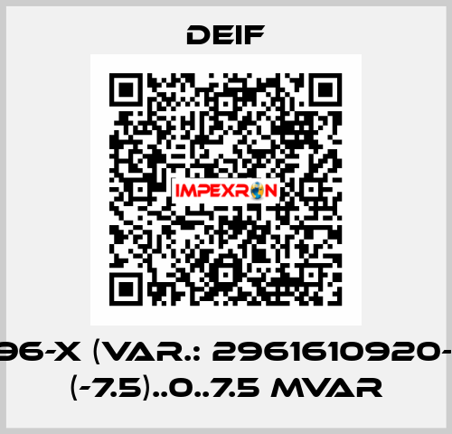 WQ96-x (Var.: 2961610920-01) - (-7.5)..0..7.5 Mvar Deif