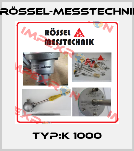 TYP:K 1000 Rössel-Messtechnik