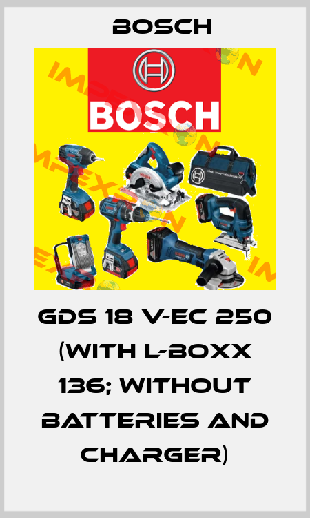 GDS 18 V-EC 250 (with L-BOXX 136; without batteries and charger) Bosch