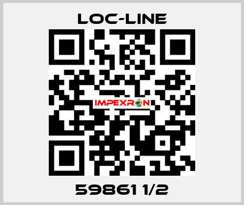 59861 1/2 Loc-Line