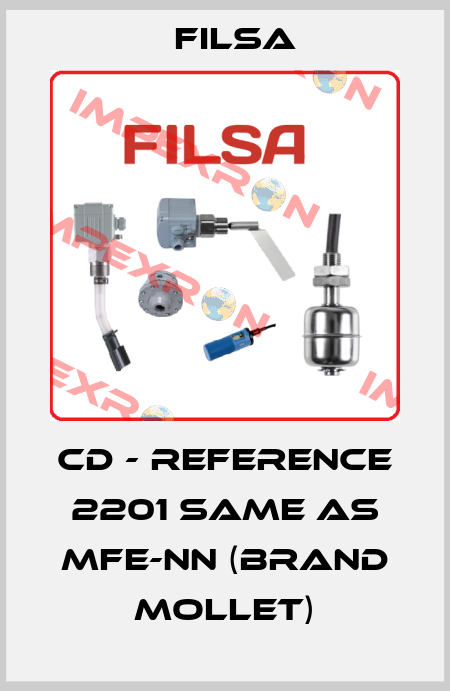 CD - Reference 2201 same as MFE-NN (brand Mollet) Filsa