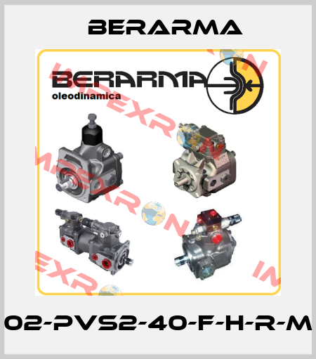 02-PVS2-40-F-H-R-M Berarma
