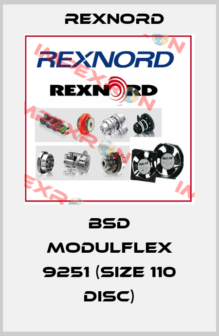 BSD MODULFLEX 9251 (SIZE 110 DISC) Rexnord
