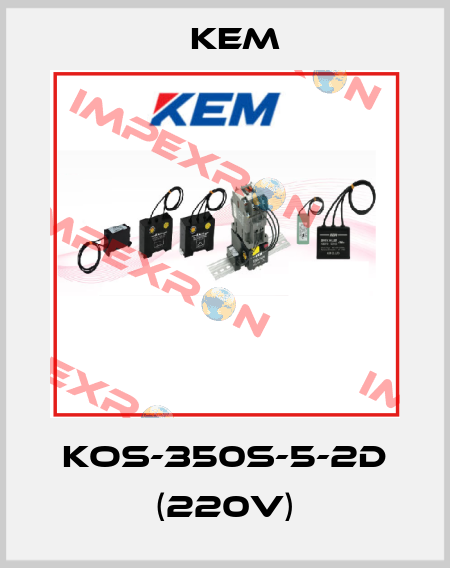 KOS-350S-5-2D (220V) KEM