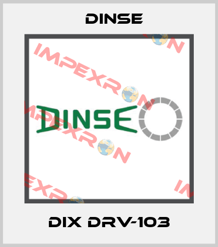 DIX DRV-103 Dinse