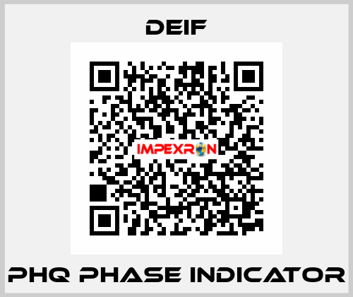 PHQ Phase Indicator Deif