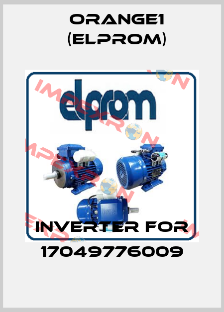 Inverter for 17049776009 Elprom