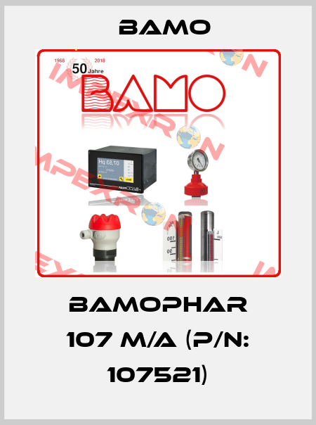 BAMOPHAR 107 M/A (P/N: 107521) Bamo