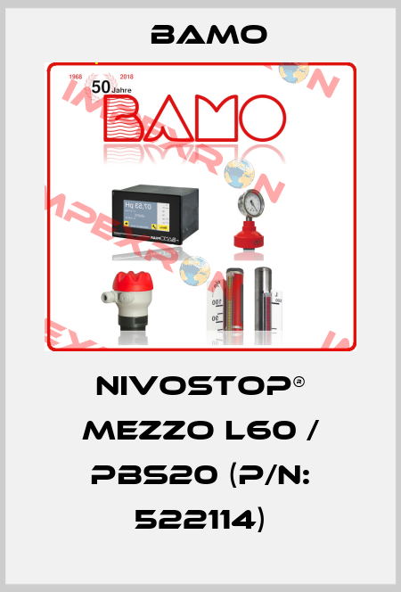 NIVOSTOP® MEZZO L60 / PBS20 (P/N: 522114) Bamo