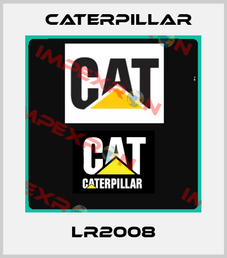 LR2008 Caterpillar