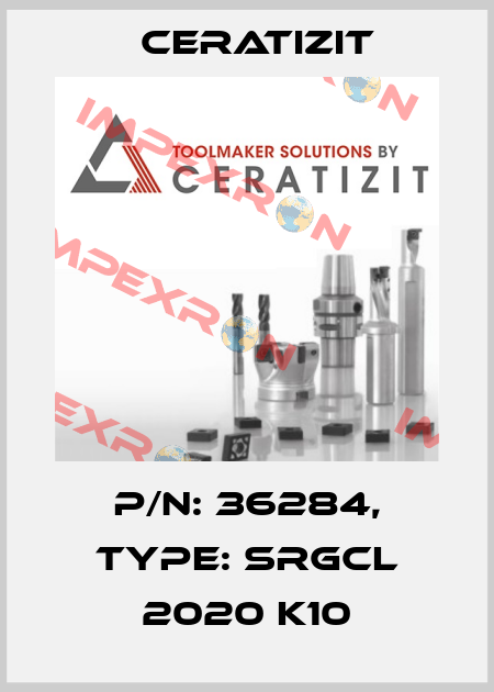 P/N: 36284, Type: SRGCL 2020 K10 Ceratizit