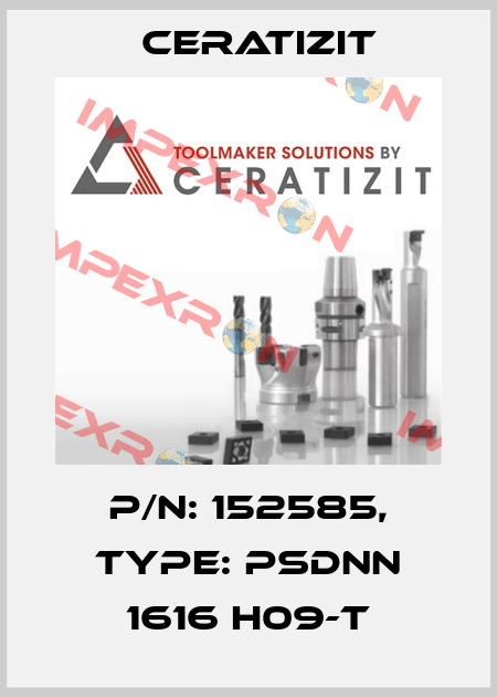 P/N: 152585, Type: PSDNN 1616 H09-T Ceratizit