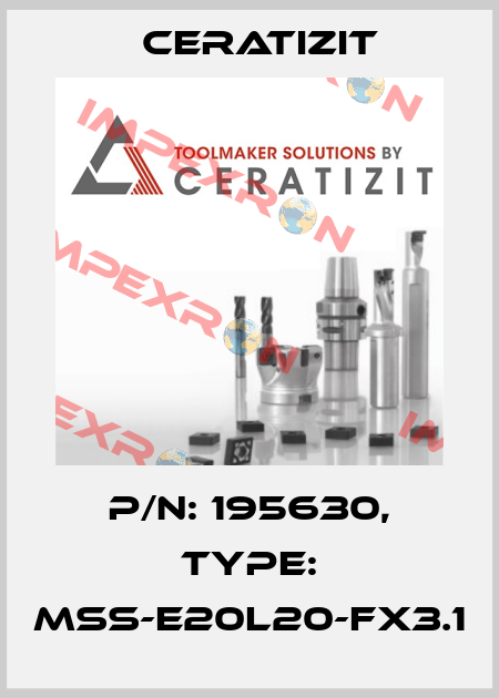 P/N: 195630, Type: MSS-E20L20-FX3.1 Ceratizit