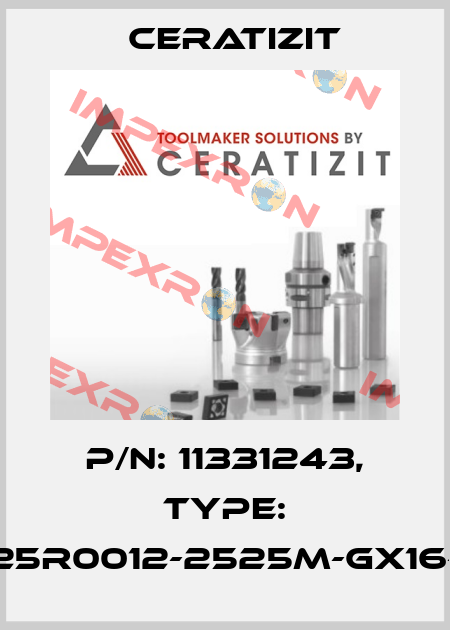 P/N: 11331243, Type: E25R0012-2525M-GX16-3 Ceratizit