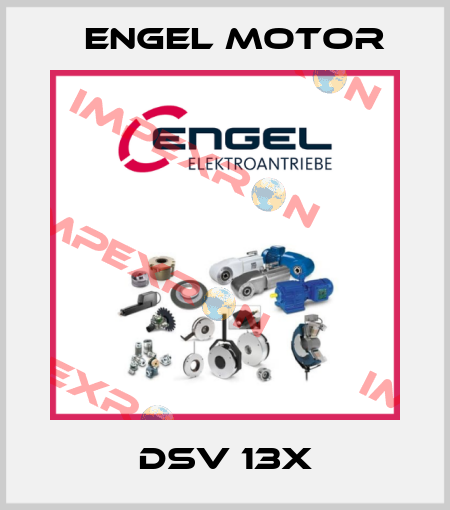 DSV 13X Engel Motor
